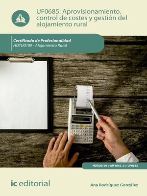cover image of Aprovisionamiento, control de costes y gestión del alojamiento rural. HOTU0109